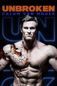 watch-Calum von Moger: Unbroken