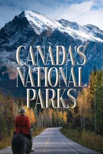 watch-Canada’s National Parks