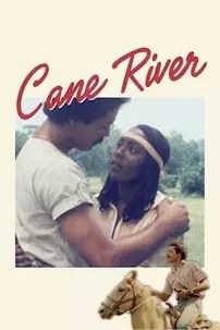 watch-Cane River