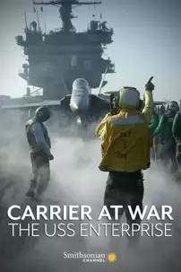 watch-Carrier at War: The USS Enterprise