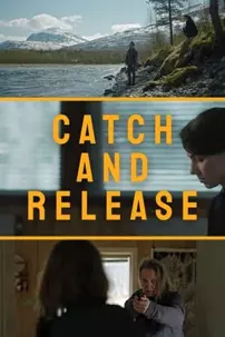 watch-Catch and Release