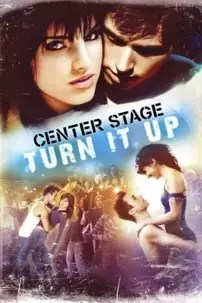 watch-Center Stage: Turn It Up