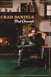 watch-Chad Daniels: Dad Chaniels