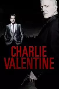 watch-Charlie Valentine