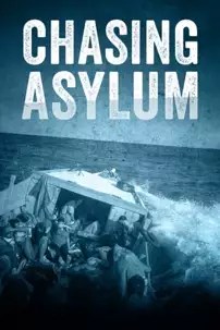 watch-Chasing Asylum