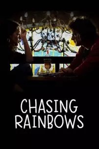 watch-Chasing rainbows