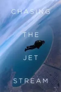 watch-Chasing the Jet Stream