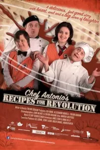 watch-Chef Antonio’s Recipes for Revolution