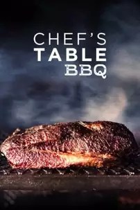 watch-Chef’s Table: BBQ