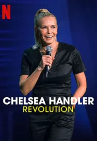 watch-Chelsea Handler: Revolution