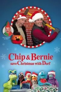 watch-Chip and Bernie Save Christmas with Dorf