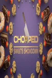 watch-Chopped: Sweets Showdown