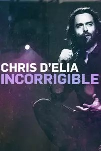 watch-Chris D’Elia: Incorrigible