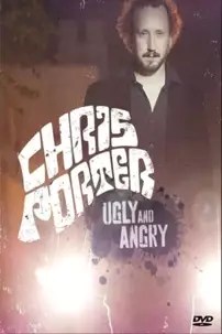 watch-Chris Porter: Ugly and Angry