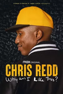 watch-Chris Redd: Why am I Like This?