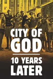 watch-City of God: 10 Years Later