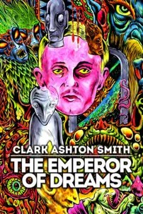 watch-Clark Ashton Smith: The Emperor of Dreams