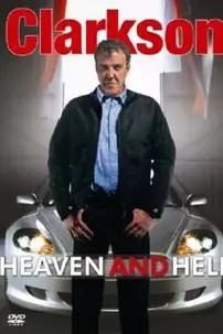 watch-Clarkson: Heaven and Hell