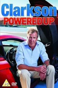 watch-Clarkson: Powered Up