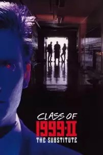 watch-Class of 1999 II: The Substitute