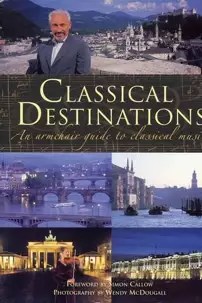 watch-Classical Destinations