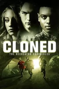 watch-CLONED: The Recreator Chronicles