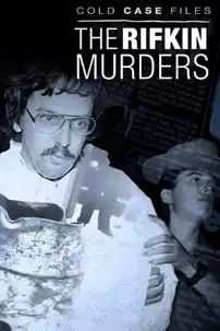 watch-Cold Case Files: The Rifkin Murders