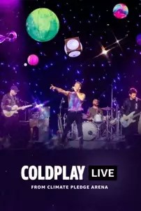 watch-Coldplay – Live from Climate Pledge Arena