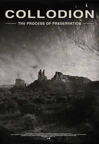 watch-Collodion: The Process of Preservation