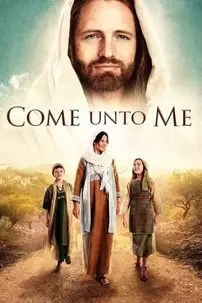 watch-Come Unto Me