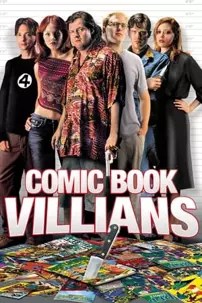 watch-Comic Book Villains