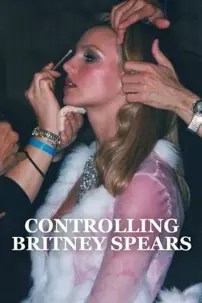 watch-Controlling Britney Spears