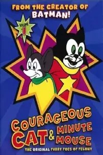 watch-Courageous Cat and Minute Mouse