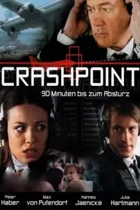 watch-Crashpoint – 90 Minuten bis zum Absturz