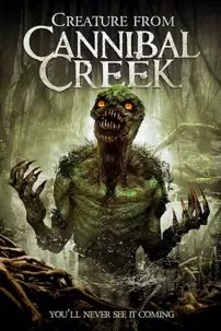 watch-Creature from Cannibal Creek