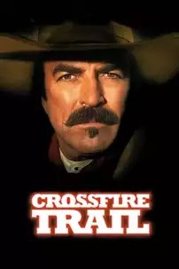 watch-Crossfire Trail