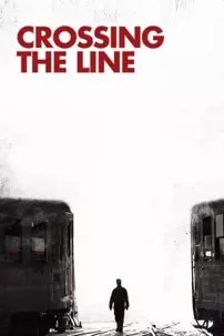 watch-Crossing the Line