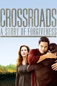 watch-Crossroads – A Story of Forgiveness