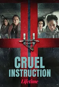 watch-Cruel Instruction