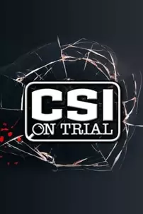 watch-CSI on Trial