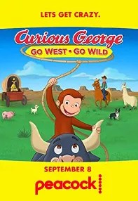 watch-Curious George: Go West, Go Wild