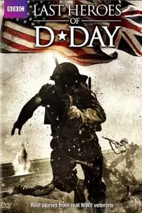 watch-D-Day: The Last Heroes