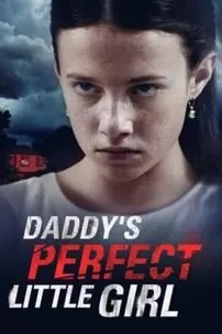 watch-Daddy’s Perfect Little Girl