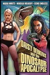 watch-Daisy Derkins and the Dinosaur Apocalypse