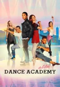 watch-Dance Academy: The Movie