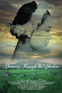 watch-Dancing Through the Shadow