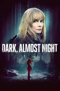 watch-Dark, Almost Night