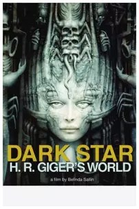 watch-Dark Star: H. R. Giger’s World