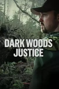 watch-Dark Woods Justice