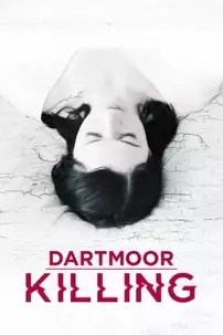 watch-Dartmoor Killing